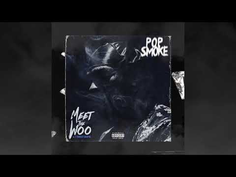 Pop Smoke - Meet the Woo (Official Audio)