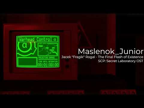 SCP: Secret Laboratory - The Final Flash of Existence [Alpha Warhead REMIX] - Maslenok_Junior.