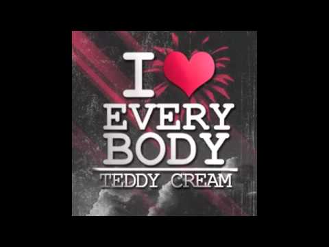 Teddy Cream - I Love Everybody (Electro Mix) //  Support from TON!C, D-Jastic & More !!