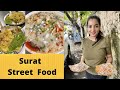 Surat Street Food Must Eat Places In Surat Veg Street Food Surat Part 1
