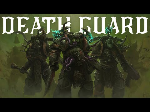 Warhammer 40k Lore: Death Guard Explained
