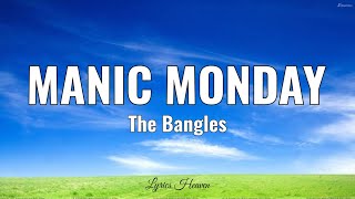 The Bangles - Manic Monday (Lyrics)