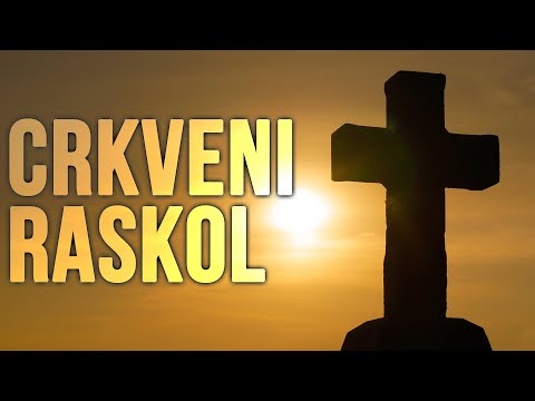 Crkveni Raskol 1054. | Podjela Pravoslavne i Katoličke Crkve | Velika Šizma