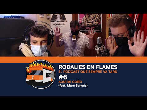 Rodalies En Flames #6 - Aquí mi coño (feat. Marc Sarrats)