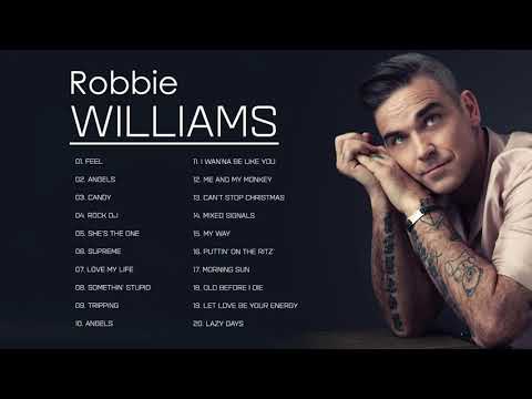 Robbie Williams Greatest Hits Full Album 2021 - Best Songs Of Robbie Williams