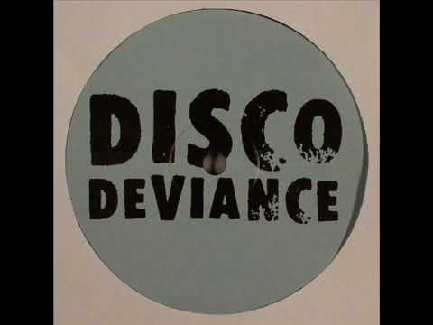 Disco Deviance  - gotta tape i wanna play (gw edit)