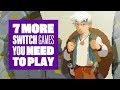 7 more Switch games you need to play