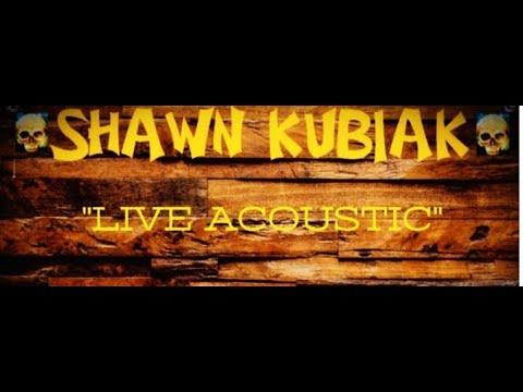Promotional video thumbnail 2 for Shawn Kubiak  'Live Acoustic'