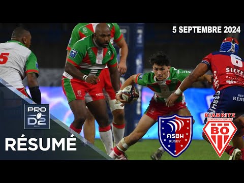 PRO D2 : Résumé partie complète AS Béziers Hérault - Biarritz Olympique PB : J2-Saison 2024/2025
