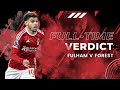 FULHAM 5 NOTTINGHAM FOREST 0 ON THE WHISTLE | THE END FOR COOPER?