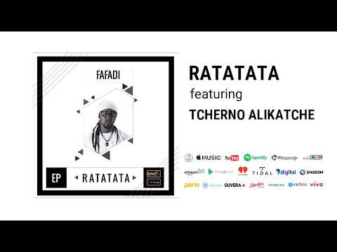 FAFADI ft TCHERNO ALIKATCHE - RATATATA