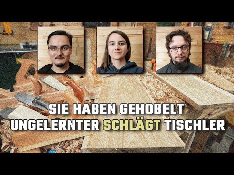 Traditionell oder modern - 3 Arten eine Bohle zu hobeln