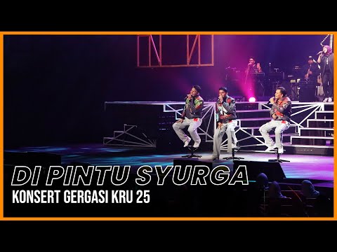 Konsert Gergasi KRU25 - Di Pintu Syurga