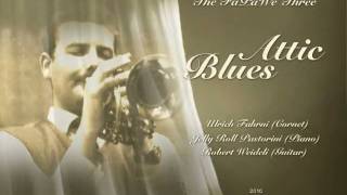 preview picture of video 'Attic Blues (The FaPaWe Three/1964)'