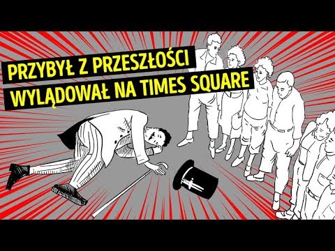 O człowieku, który przeniósł się w czasie z XIX wieku do XX w.