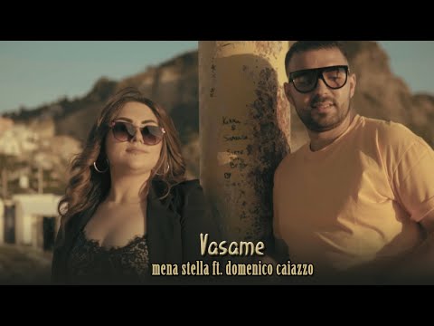 Mena Stella Ft. Domenico Caiazzo - Vaseme (Video Ufficiale 2020)