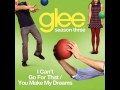 Glee Cast - I Can't Go For That/You Make My ...