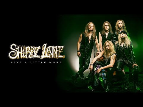 Shiraz Lane - "Live a Little More" - Official Music Video