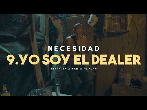 Yo Soy El Dealer - lefty Sm x Santa Fe klan (VIDEO OFICIAL) (Música Mexicana)