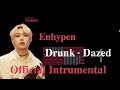 Enhypen Drunk - Dazed | Official Instrumental (With Backing Vocals)
