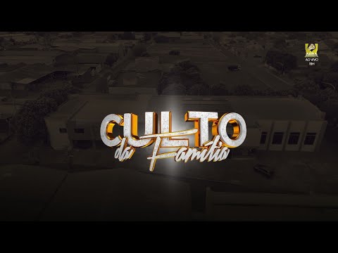 AO VIVO | Pr. Ailton Bernado | Culto da Família | ADNA - 14/12/2025