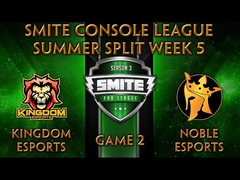 SCL Summer Split Week 5 - Kingdom Esports vs. Noble Esports (Game 2)