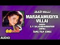 Marakamudiya Villai Song Jathi Malli Tamil Movie Songs Sundar Khushboo Maragadamani