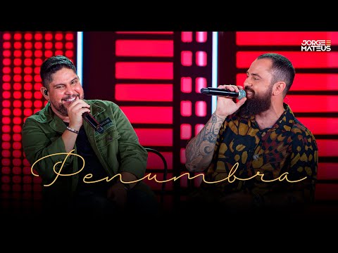 Jorge & Mateus - Penumbra (Clipe Oficial) [É Simples Assim]