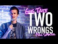 Gus Tate Two Wrongs Live At New York Comedy Club Full Special