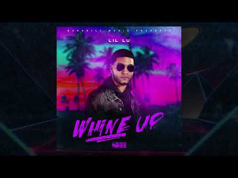 Lil Lu - Whine Up