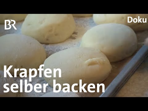 Krapfen selber backen: Eine echte Kunst | Zwischen Spessart und Karwendel | Doku | BR | Rezept