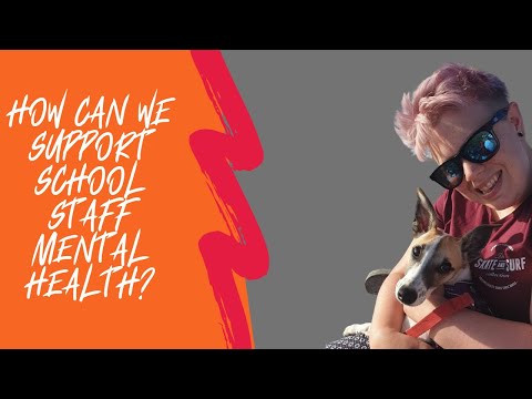 How can we support school staff mental health? | Amy Sayer