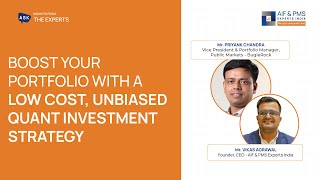 Boost Your Portfolio With A Low Cost, Unbiased Quant Investment Strategy | AIF & PMS Experts India