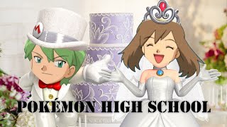 Pokemon High School Season 3 Episode 1: First Comes Love, Then Comes Marriage!