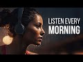 POSITIVE MORNING MOTIVATION | Wake Up Early And Win The Day | Best Motivational Speeches