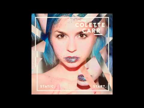 Colette Carr - "Static" OFFICIAL VERSION