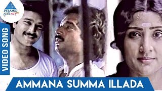 Ammana Summa Illada Video Song  Thiruppu Munai Mov