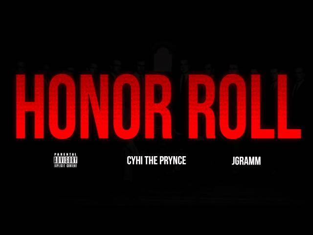 Cyhi The Prynce - Honor Roll