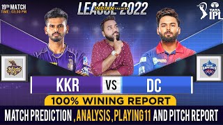 KKR vs DC IPL 2022 19th Match Prediction- 10 April | Kolkata vs Delhi 19th Match Prediction #ipl2022