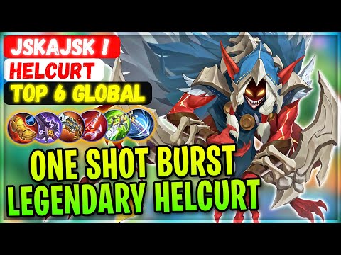 One Shot Burst Helcurt Legendary Play [ Top Global Helcurt ] Wnnn jskajsk ! - Mobile Legends Build