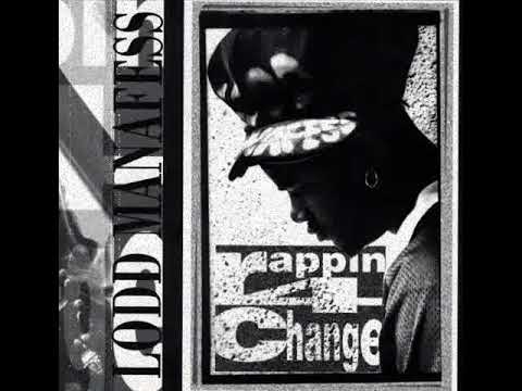 Lodd Manafess - Rappin' 4 Change [1994]