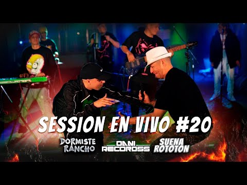Dormiste Rancho Ft. Suena Rototon | Session EN VIVO #20