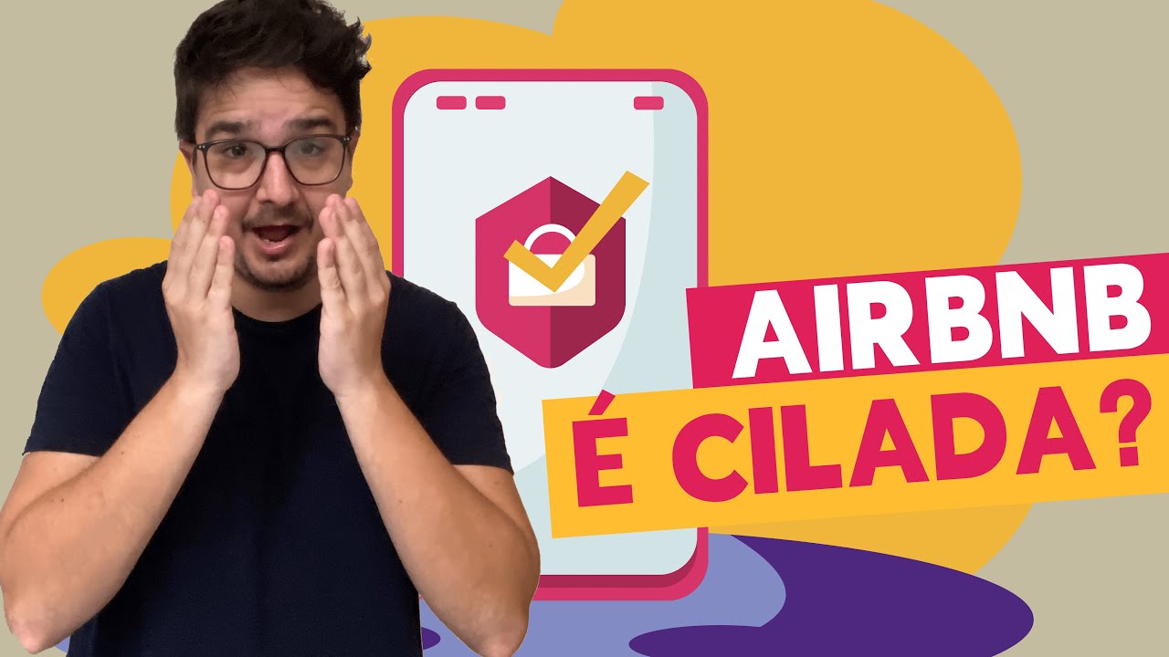 O AIRBNB É CONFIÁVEL?!