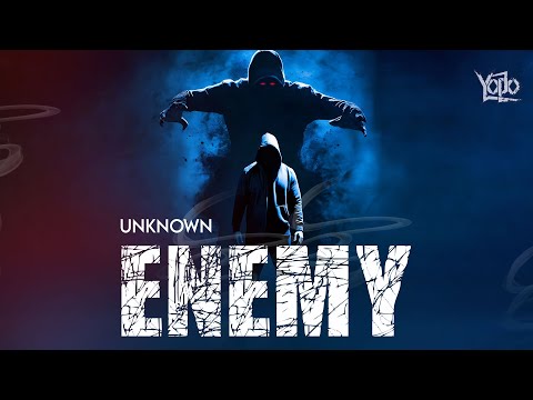 Unknown Enemy (Official Lyrical Video) | Yodo Studio