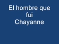 El Hombre que  fui ( Chayanne)