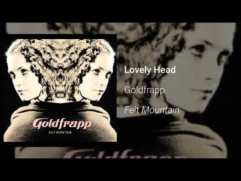 Goldfrapp - Lovely Head (Official Audio)