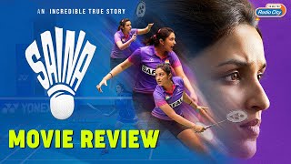 Saina Movie Review by Parag Chhapekar | Parineeti Chopra | Amole Gupte | Saina Nehwal