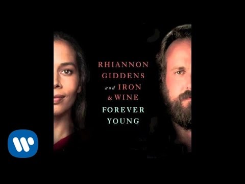 Rhiannon Giddens and Iron & Wine - Forever Young (from NBC's Parenthood)