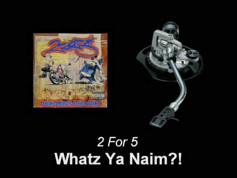 2For5 - Whatz Ya Naim?!