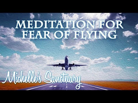 8-Minute Fear of Flying Guided Meditation and Talk Down with Michelle